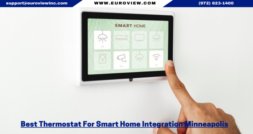 Best Thermostat For Smart Home Integration Minneapolis