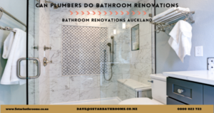 Can Plumbers Do Bathroom Renovations Auckland