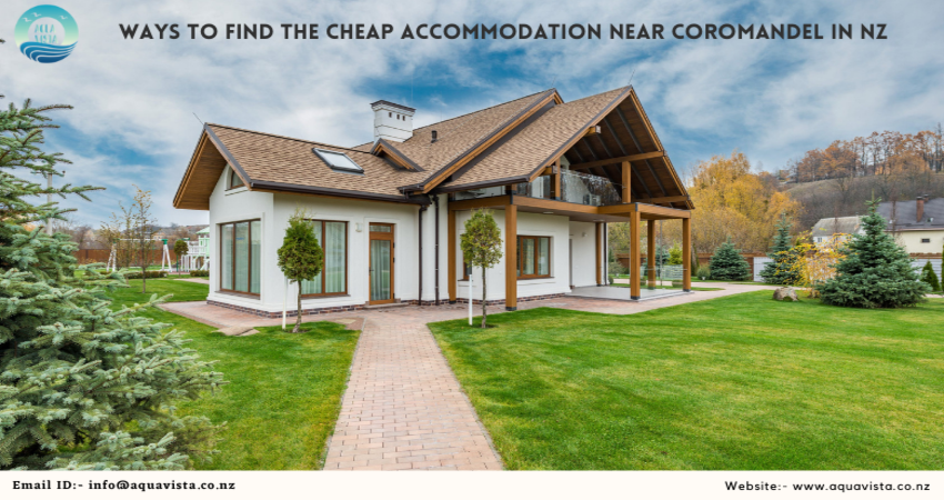 Find The Cheap Accommodation Coromandel NZ
