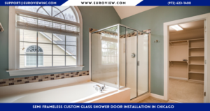 Semi Frameless Custom Glass Shower Doors Installation in Chicago