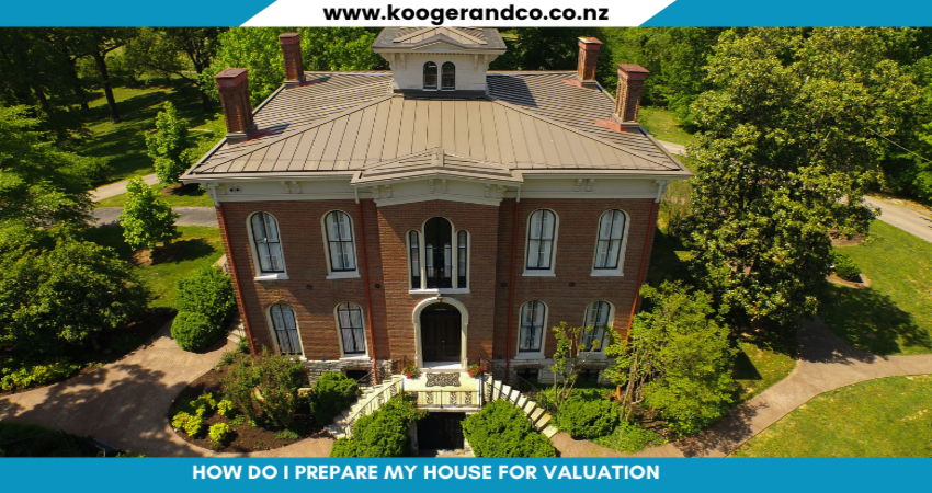 How Do I Prepare My House for Valuation in Auckland