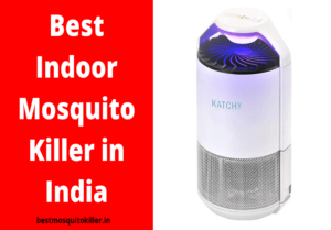 What are the uses of the best indoor mosquito killer in India?