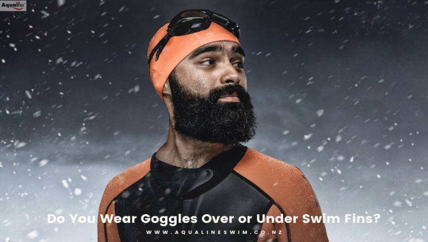 Do You Wear Goggles Over or Under Swim Fins