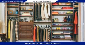 Best Way To Decore A Closets In Chicago