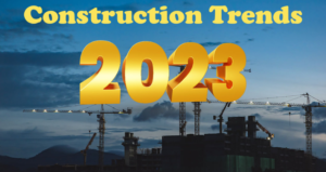 Construction Industry Trends in 2023