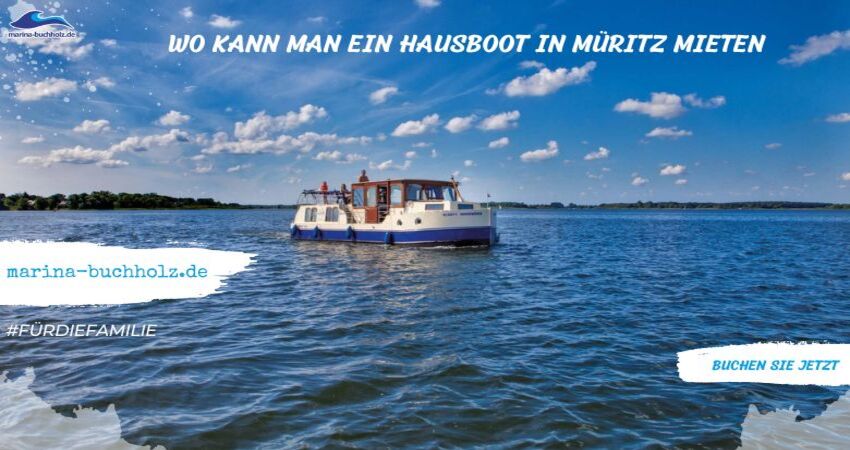 Wo kann man ein Hausboot in Müritz mieten