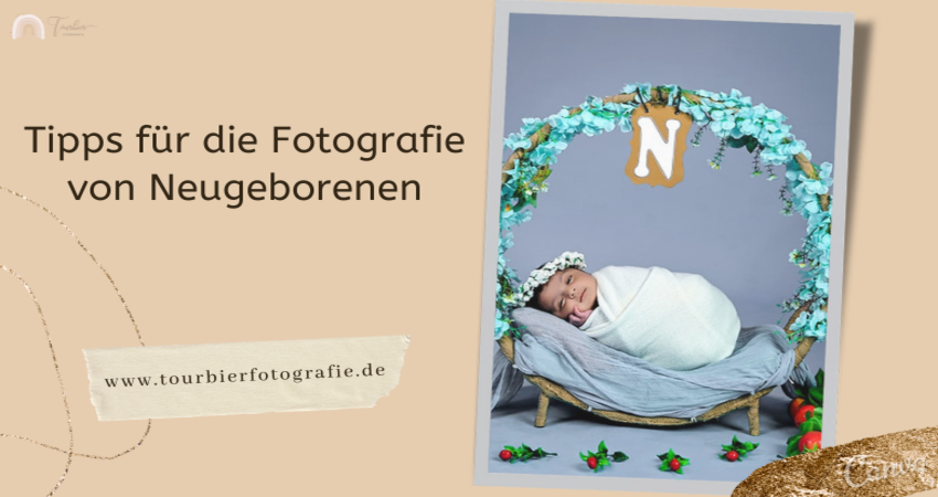 Tipps für die Fotografie von Neugeborenen