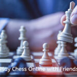 5 Ways to Play Chess Online with Friends and Family
