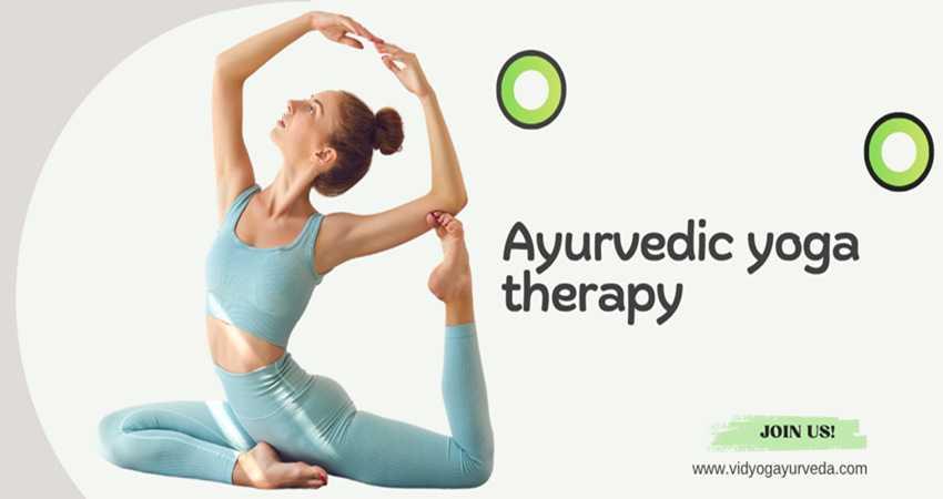 Ayurvedic yoga therapy
